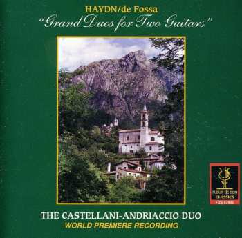 Album Haydn / De Fossa / Castellani-andriaccio Duo: Grand Duos For 2 Guitars
