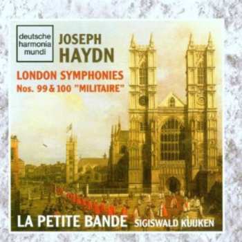 CD Haydn / Kuijken / La Petite Bande: London Symphonies 99 & 100