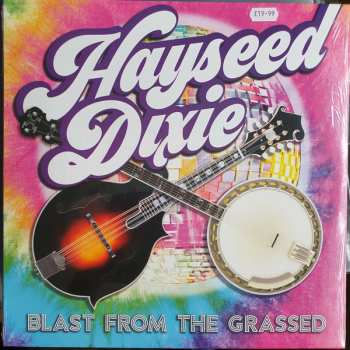 LP Hayseed Dixie: Blast From The Grassed