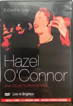 Hazel O'Connor: Eighth Day - Live In Brighton