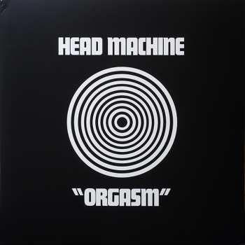 LP Head Machine: Orgasm