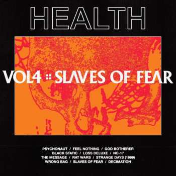 LP HEALTH: Vol.4 :: Slaves of Fear