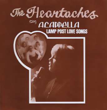 Album Heartaches: Lamp Post Love Songs