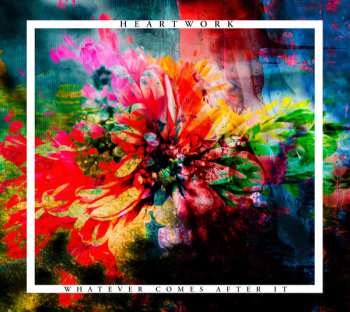 Album Heartwork: Whatever Comes After It
