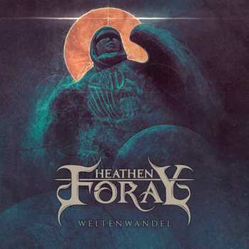 Album Heathen Foray: Weltenwandel