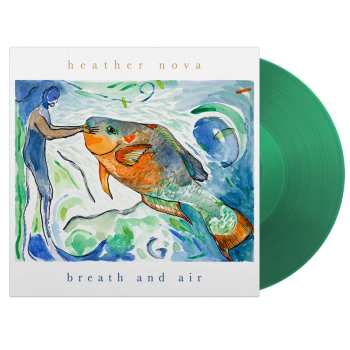 LP Heather Nova: Breath And Air (green Transparent Vinyl)