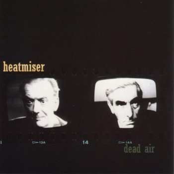 CD Heatmiser: Dead Air
