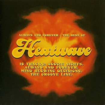 CD Heatwave: Always And Forever - The Best Of Heatwave