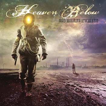 CD Heaven Below: Good Morning Apocalypse DIGI