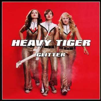 CD Heavy Tiger: Glitter