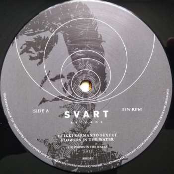 LP Heikki Sarmanto Sextet: Flowers In The Water LTD