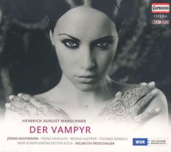 2CD Heinrich Marschner: Der Vampyr