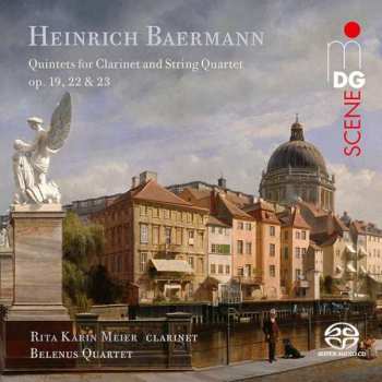 SACD Heinrich Baermann: Clarinet Quintets