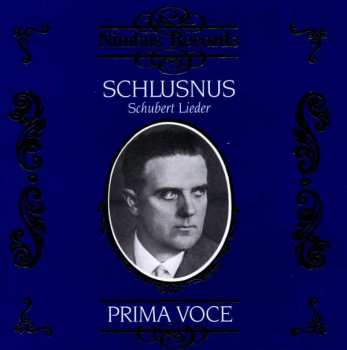 CD Heinrich Schlusnus: Schubert Lieder 