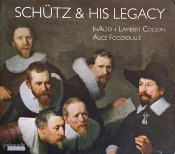 CD Heinrich Schütz: Schütz & His Legacy
