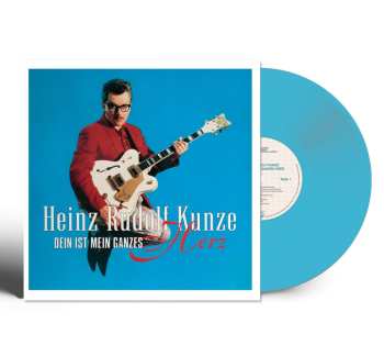 LP Heinz Rudolf Kunze: Dein Ist Mein Ganzes Herz (180g) (blue Vinyl)