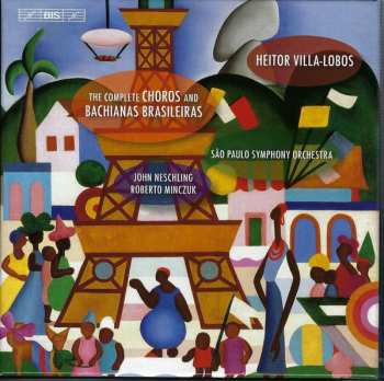 7CD Heitor Villa-Lobos: The Complete Choros And Bachianas Brasileiras