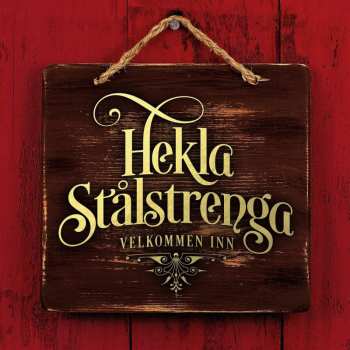 CD Hekla Stålstrenga: Velkommen Inn