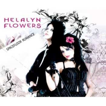 Album Helalyn Flowers: Spacefloor Romance