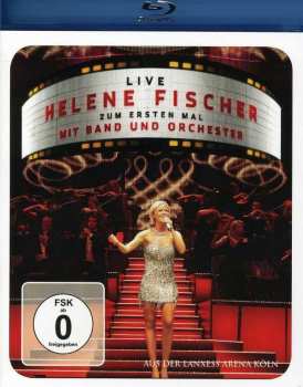 Blu-ray Helene Fischer: Live Helene Fischer Zum Ersten Mal Mit Band Und Orchester
