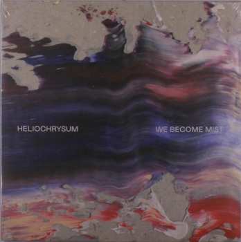 Album Heliochrysum: We Become Mist