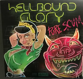 Hellbound Glory: Pure Scum