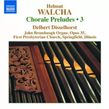 Choral Preludes・3 = コラール前奏曲集 第3集