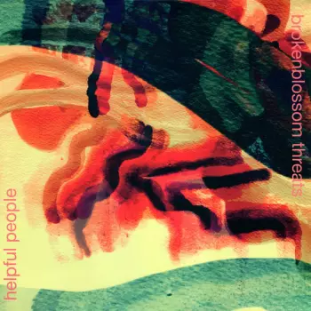 Helpful People: Brokenblossom Threats