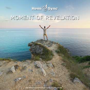 CD Hemi-Sync: Moment Of Revelation
