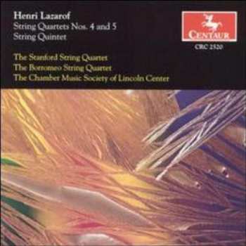 Album Henri Lazarof: String Quartets Nos. 4 And 5 / String Quintet