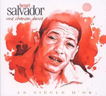 2CD Henri Salvador: Une Chanson Douce