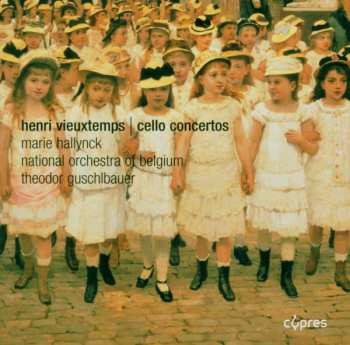 CD Henri Vieuxtemps: Cello Concertos No 1& 2