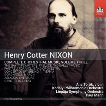 CD Paul Mann: Complete Orchestral Music, Volume Three