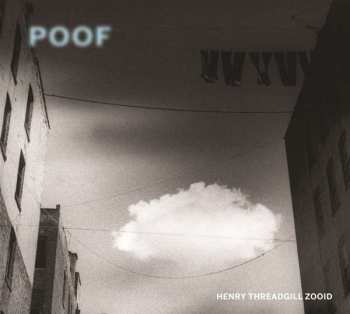 LP Henry Threadgill's Zooid: Poof
