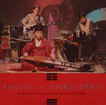 CD Henry Kaiser: Invite The Spirit 1983
