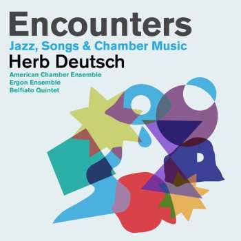 Album Belfiato Quintet: Encounters: Jazz, Songs & Chamber Music