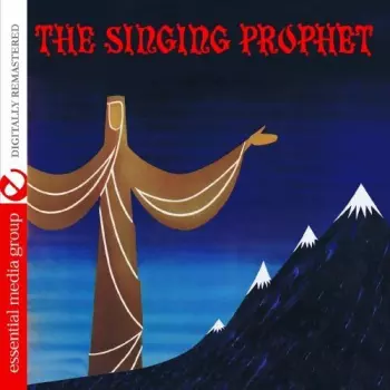 The Singing Prophet 