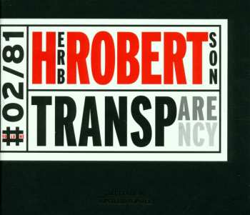 CD Herb Robertson Quintet: Transparency