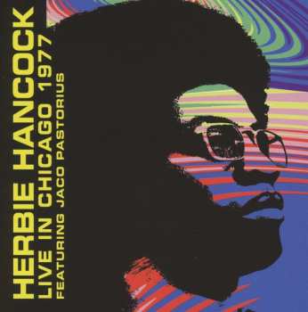 Album Herbie Hancock: Live In Chicago 77