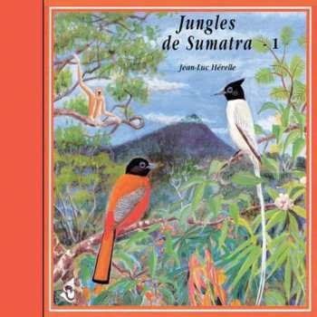 Album Herell / Sounds Of Nature: V1: Jungles Of Sumatra