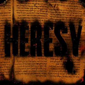 CD Heresy: Heresy