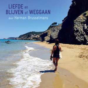 LP Herman Brusselmans: Liefde En Blijven Of Weggaan