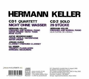 2CD Hermann Keller: Quartett Nicht Ohne Wasser / Solopiano 29 Stücke