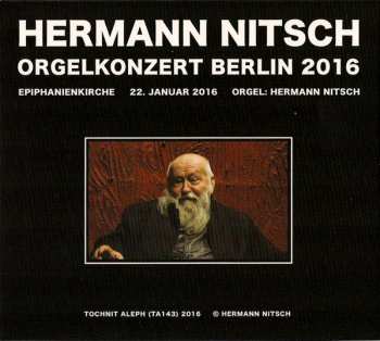CD Hermann Nitsch: Orgelkonzert Berlin 2016