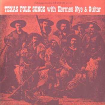 Album Hermes Nye: Texas Folk Songs With Hermes Nye & Guitar