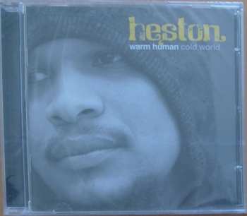 CD Heston: Warm Human Cold World