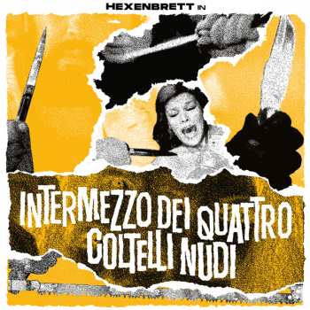 LP Hexenbrett: Intermezzo Dei Quattro Coltelli Nudi