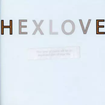 Hexlove: Your Love Of Music Will Be An Important Part Of Your Life