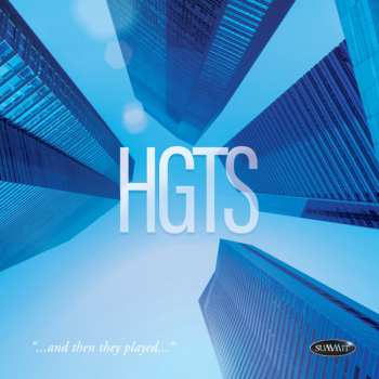 Album HGTS: “…And Then They Played…”