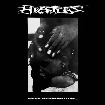 Hiatus: From Resignation... To Revolt